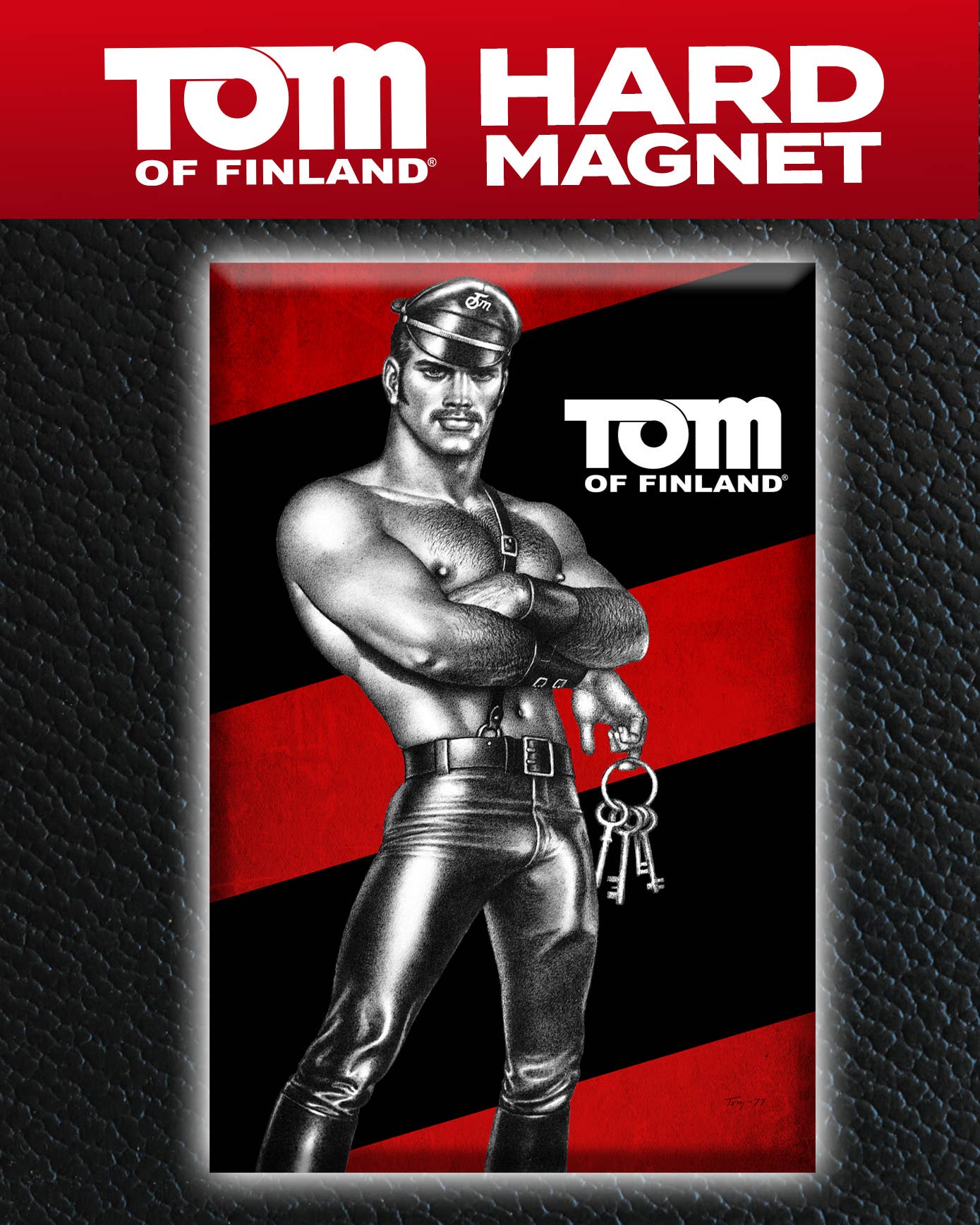 Official Tom of Finland "Keys" hard magnet featuring an iconic leather-clad character against a red and black background.