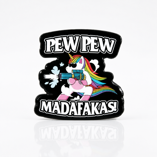 Funny rainbow unicorn enamel pin with chaotic parody artwork and Pew Pew Madafakas text