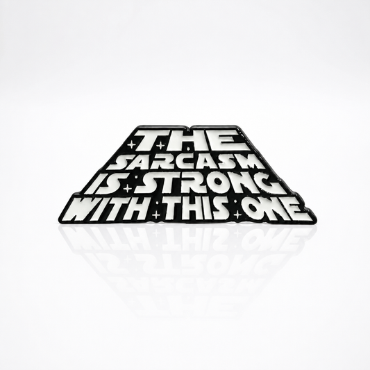 Funny sarcasm enamel pin with sci-fi inspired parody lettering design