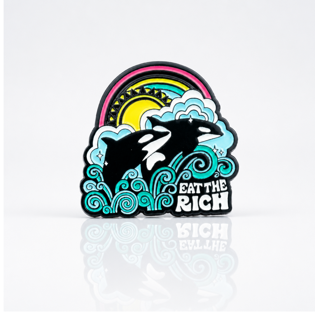 Eat the Rich Orca Enamel Pin