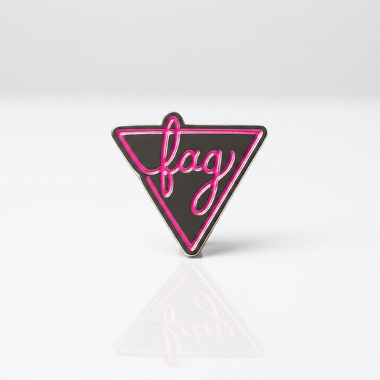 Black and pink Fag enamel pin featuring a bold geometric pride-inspired design