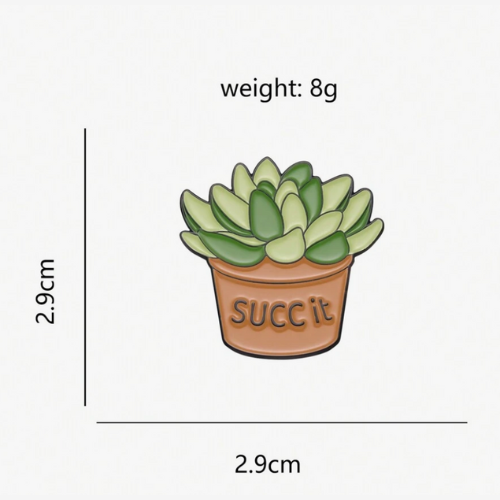 Succ It Succulent Enamel Pin