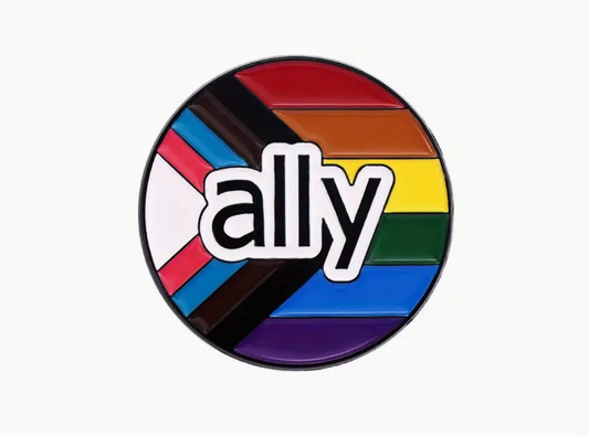 Round Progress Pride enamel pin with “ally” text and rainbow colors