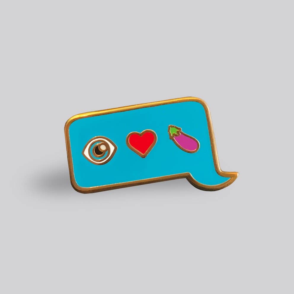 Eye Heart Eggplant enamel pin featuring eye, heart, and eggplant emojis inside a blue speech bubble